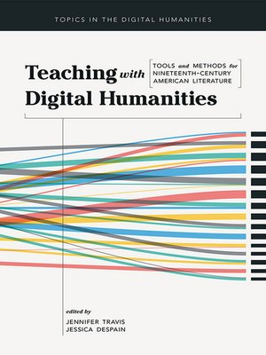 cover image of Teaching with Digital Humanities
